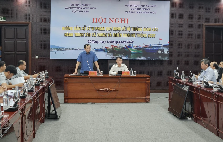 Hội nghị hướng dẫn xử lý vi phạm quy định về hệ thống giám sát hành trình tàu cá (VMS) và triển khai hệ thống truy xuất nguồn gốc thủy sản từ khai thác điện tử (eCDT). Ảnh: TẤN VIỆT khai thác iuu án lệ hình sự hóa