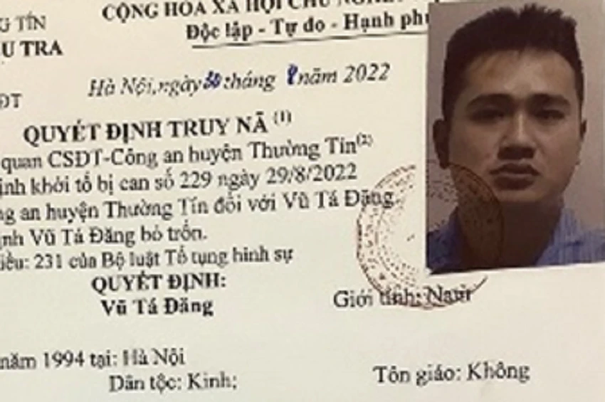 Quyết định truy nã đối với Vũ Tá Đăng. Ảnh: CACC Quyết định truy nã đối với Vũ Tá Đăng. Ảnh: CACC