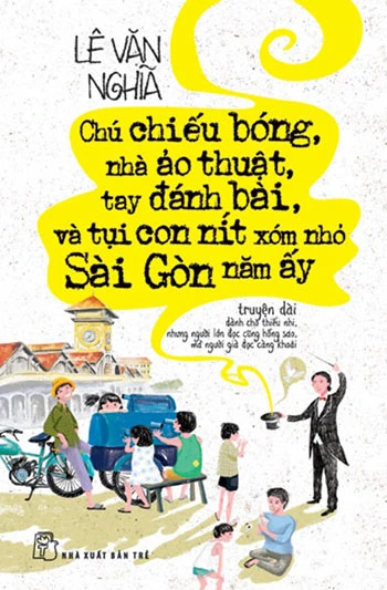 Nhà văn Lê Văn Nghĩa:Viết sách thiếu nhi để người già bồi hồi ảnh 2 Nhà văn Lê Văn Nghĩa:Viết sách thiếu nhi để người già bồi hồi ảnh 2