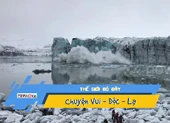 Video: Mọi người tháo chạy khi tảng băng khổng lồ vỡ vụn