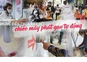 Máy phát gạo tự động: Chuyện đến nay mới kể