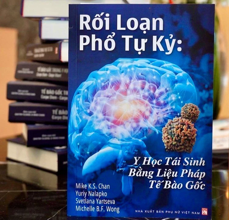 Sách “Rối loạn phổ tự kỷ: Y học tái sinh bằng liệu pháp tế bào gốc” được ra mắt tại TP.HCM. Sách “Rối loạn phổ tự kỷ: Y học tái sinh bằng liệu pháp tế bào gốc” được ra mắt tại TP.HCM.