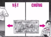 Tiêu hủy 1.000 đồng nhàu nát: Không dễ!