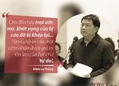 Những lời sau cùng đáng chú ý ở vụ ông Đinh La Thăng
