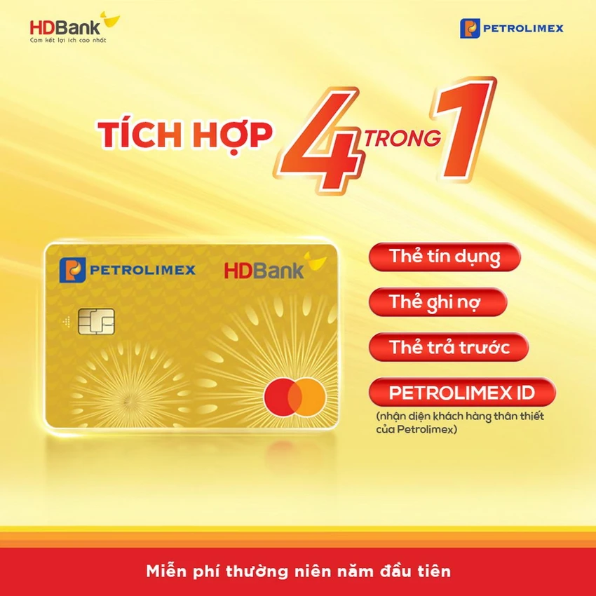 Miễn phí thường niên năm đầu khi tham gia siêu thẻ HDBank Petrolimex tích hợp 4 trong 1 Miễn phí thường niên năm đầu khi tham gia siêu thẻ HDBank Petrolimex tích hợp 4 trong 1