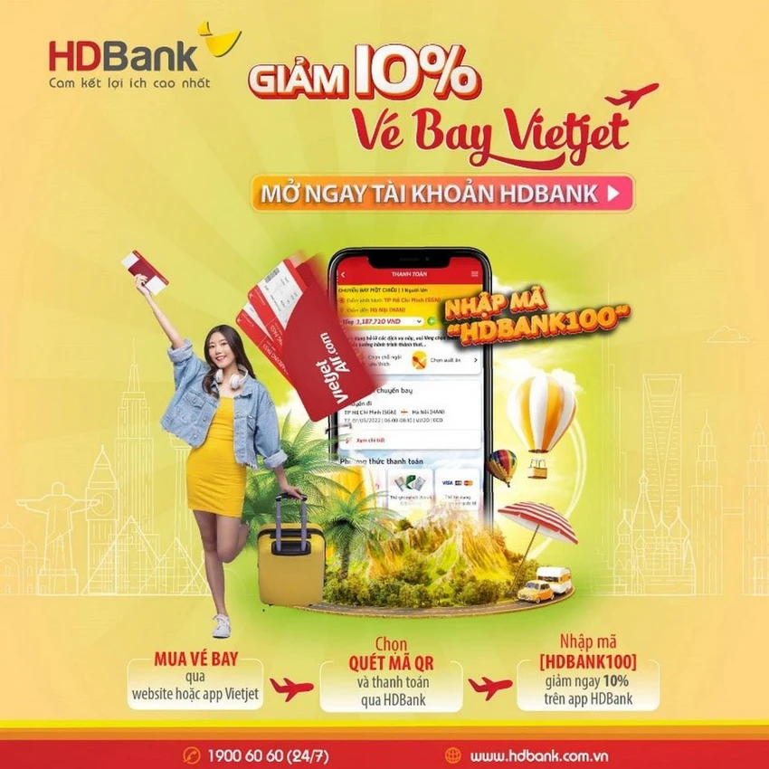 Mở tài khoản HDBank, giảm 10% vé bay Vietjet Mở tài khoản HDBank, giảm 10% vé bay Vietjet