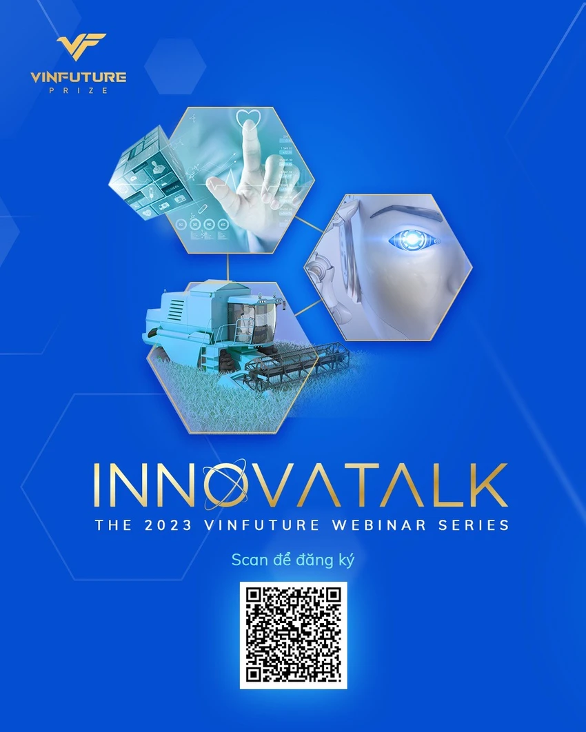 Quỹ VinFuture khởi động chuỗi hội thảo trực tuyến “InnovaTalk 2023”.