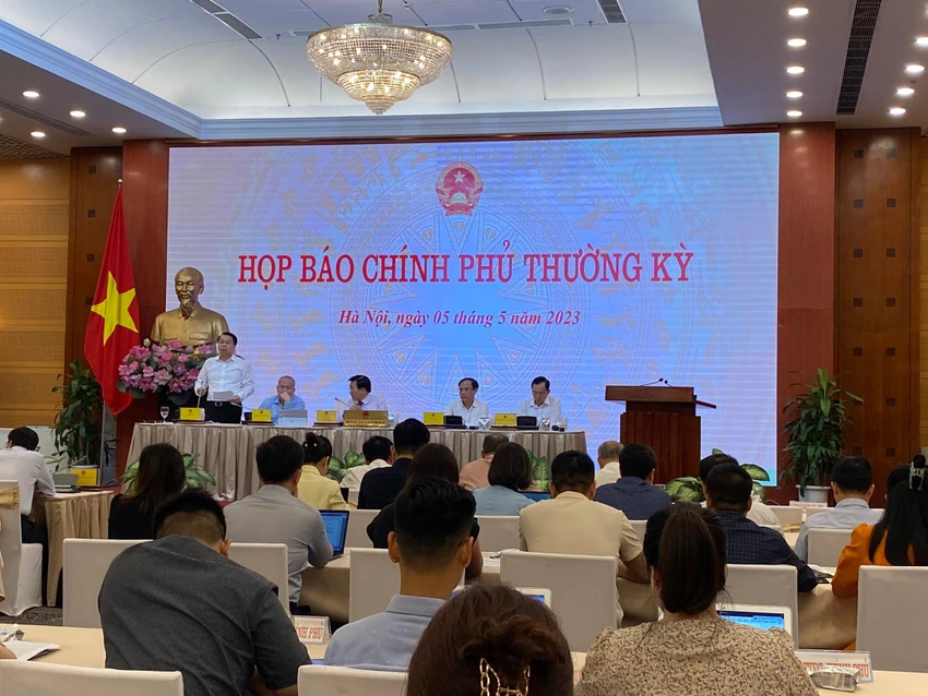 Họp báo Chính phủ thường kỳ tháng 4 năm 2023. Ảnh: Minh Trúc Họp báo Chính phủ thường kỳ tháng 4 năm 2023