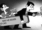 Không 'xử' cán bộ, công chức tố cáo khi đang giải quyết tố cáo