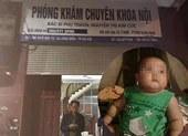 Đình chỉ phòng khám nơi bệnh nhi tử vong sau truyền dịch