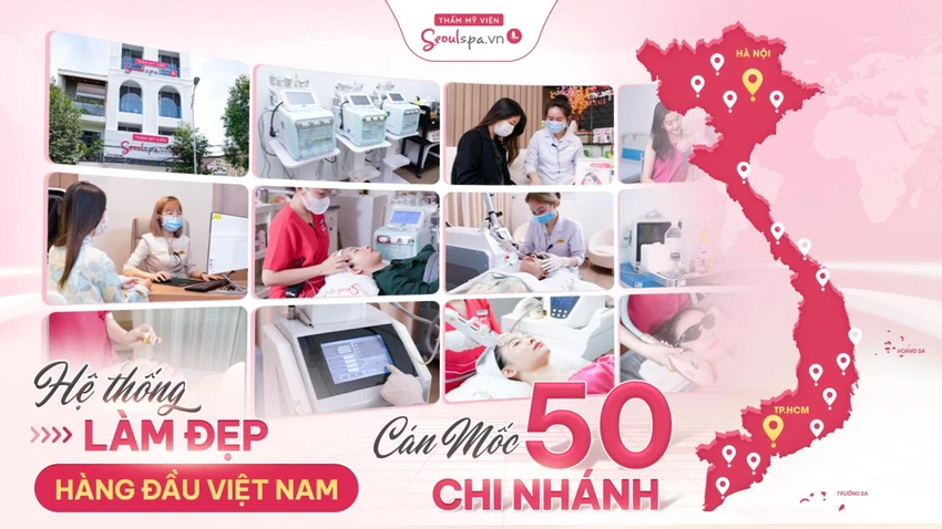Hệ thống Thẩm mỹ viện SeoulSpa.vn sở hữu hơn 50 chi nhánh trên toàn quốc Hệ thống Thẩm mỹ viện SeoulSpa.vn sở hữu hơn 50 chi nhánh trên toàn quốc