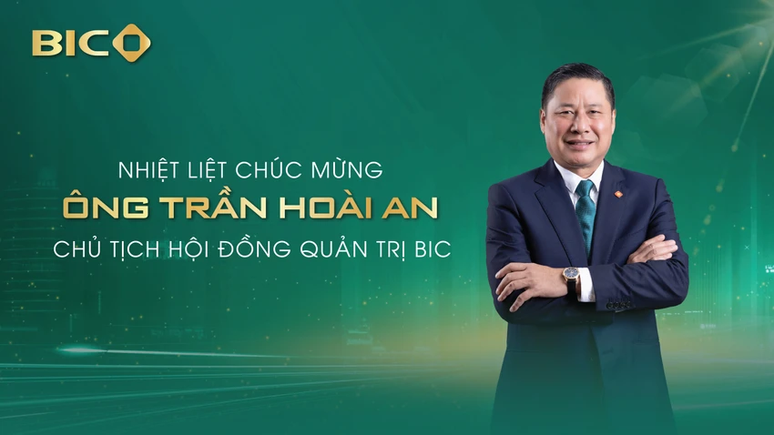 BIC có Chủ tịch Hội đồng Quản trị và Tổng Giám đốc mới