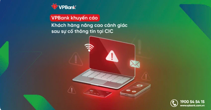 VPBank khuyến cáo khách hàng cần cảnh giác sau sự cố thông tin tại CIC