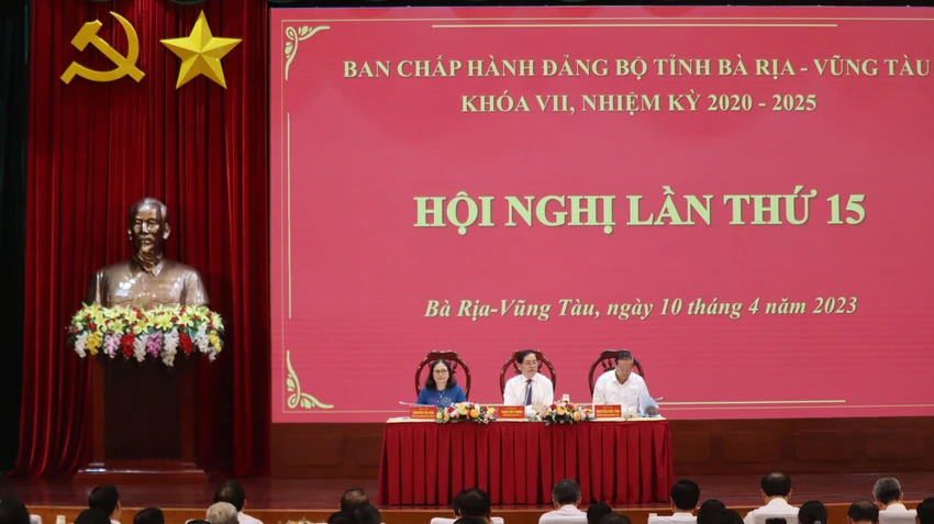 Hôi nghị lần thứ 15 BCH Đảng bộ tỉnh Bà Rịa-Vũng Tàu Đảng bộ tỉnh Bà Rịa-Vũng Tàu
