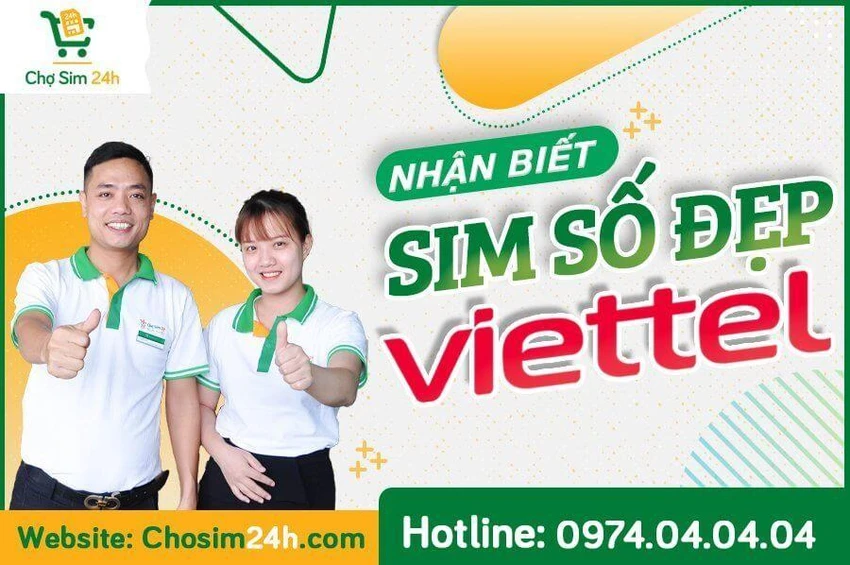 Nhận biết sim số đẹp Viettel Nhận biết sim số đẹp Viettel