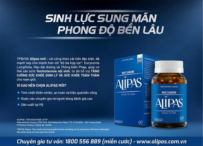 Alipas hỗ trợ cơ thể tăng Testosterone nội sinh và Nitric Oxide, giúp nam giới tăng ham muốn, cải thiện rối loạn cương Alipas hỗ trợ cơ thể tăng Testosterone nội sinh và Nitric Oxide, giúp nam giới tăng ham muốn, cải thiện rối loạn cương