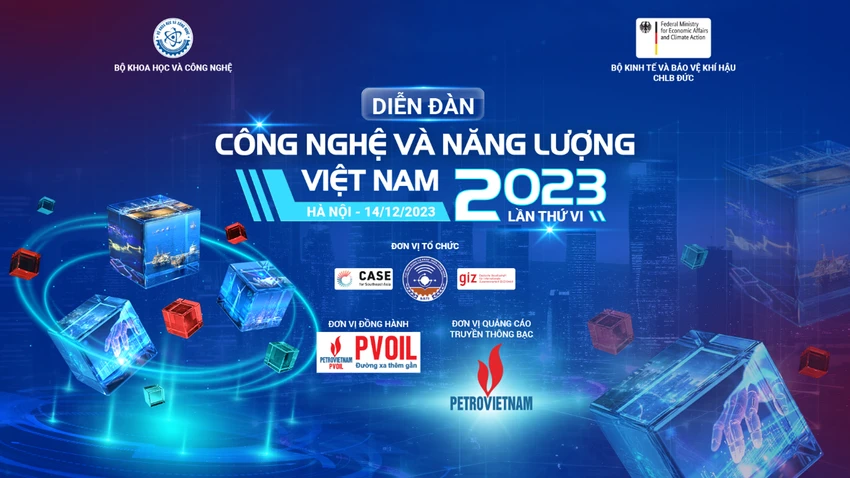 Bộ Khoa học và Công nghệ dự kiến tổ chức Diễn đàn Công nghệ và Năng lượng Việt Nam 2023 - lần thứ 6, vào ngày 14-12-2023, tại Thành phố Hà Nội.png