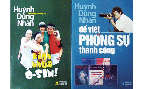 “Cây phóng sự” Huỳnh Dũng Nhân “song sinh” sách mới! ảnh 1 “Cây phóng sự” Huỳnh Dũng Nhân “song sinh” sách mới! ảnh 1