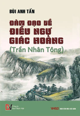 Nhìn Trần Thủ Độ trong “đàm đạo về Điều Ngự Giác Hoàng” ảnh 1 Nhìn Trần Thủ Độ trong “đàm đạo về Điều Ngự Giác Hoàng” ảnh 1