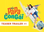 Hồn Papa da con gái tung teaser gây bão phòng vé dịp cuối năm