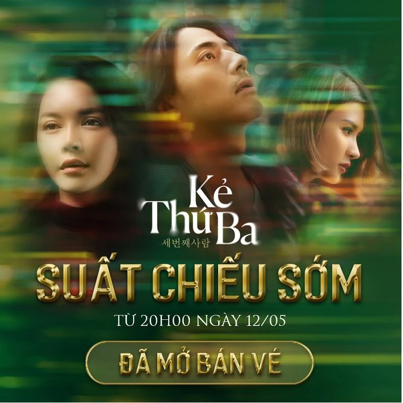 Bộ phim Kẻ thứ ba có các suất sneak show từ 20 giờ ngày 12-5. Bộ phim Kẻ thứ ba có các suất sneak show từ 20 giờ ngày 12-5.