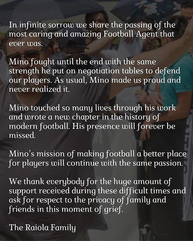 Thông báo từ gia đình Mino Raiola. Thông báo từ gia đình Mino Raiola.