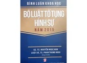 Bình luận khoa học BLTTHS 2015: Công trình tâm huyết